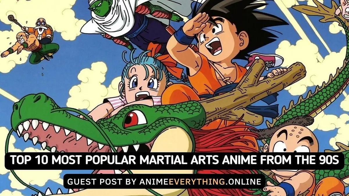Top 10 Most Popular Martial Arts Anime of the 90s